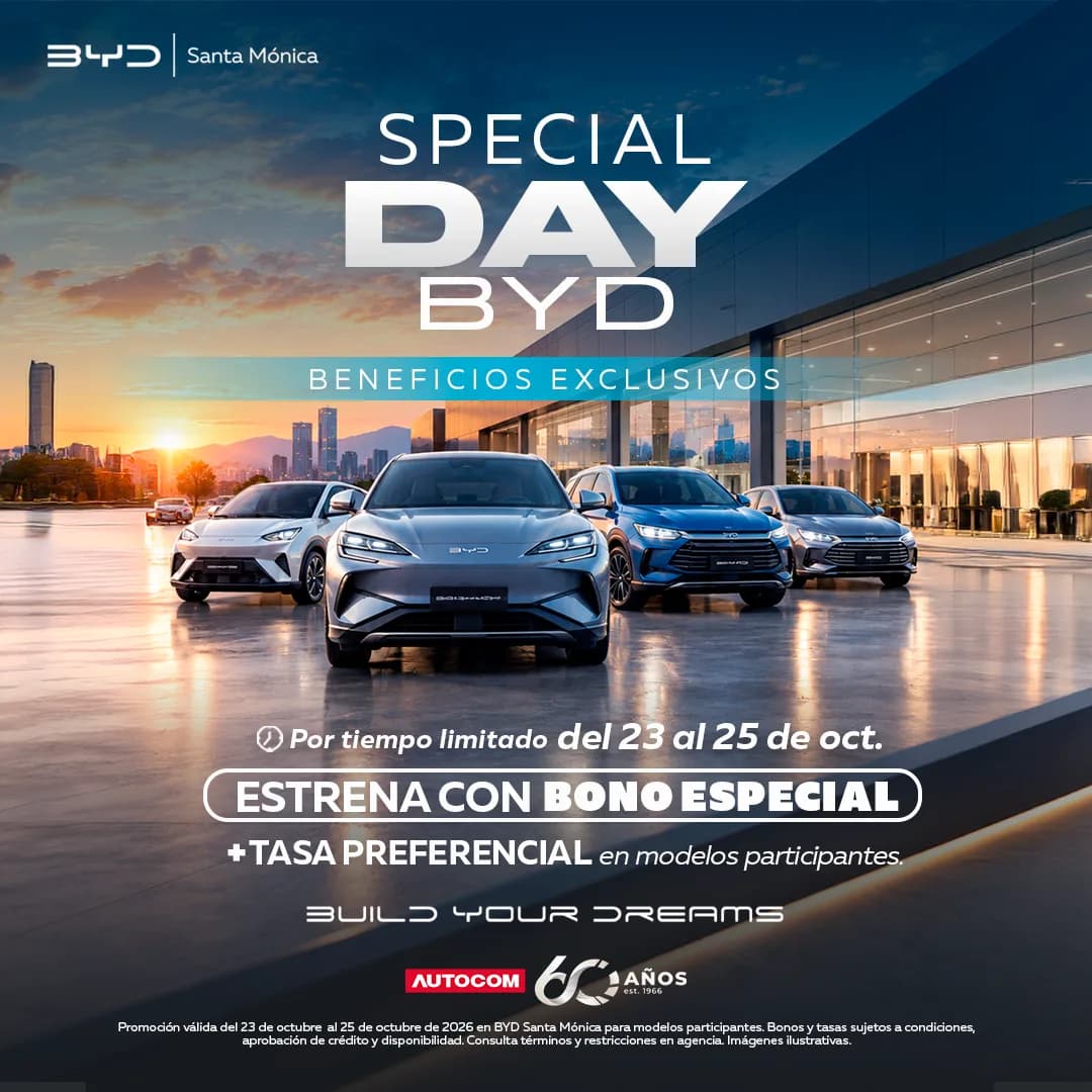 Special Day BYD en BYD Santa Mónica: estrena con bono especial y tasa preferencial en modelos participantes, del 23 al 25 de octubre