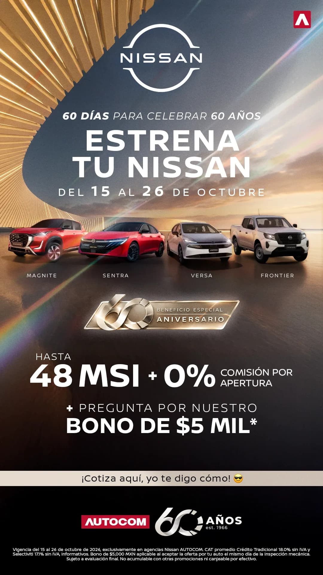 Nissan: estrena tu Nissan del 15 al 26 de octubre con hasta 48 MSI y 0% de comisión por apertura; Magnite, Sentra, Versa y Frontier