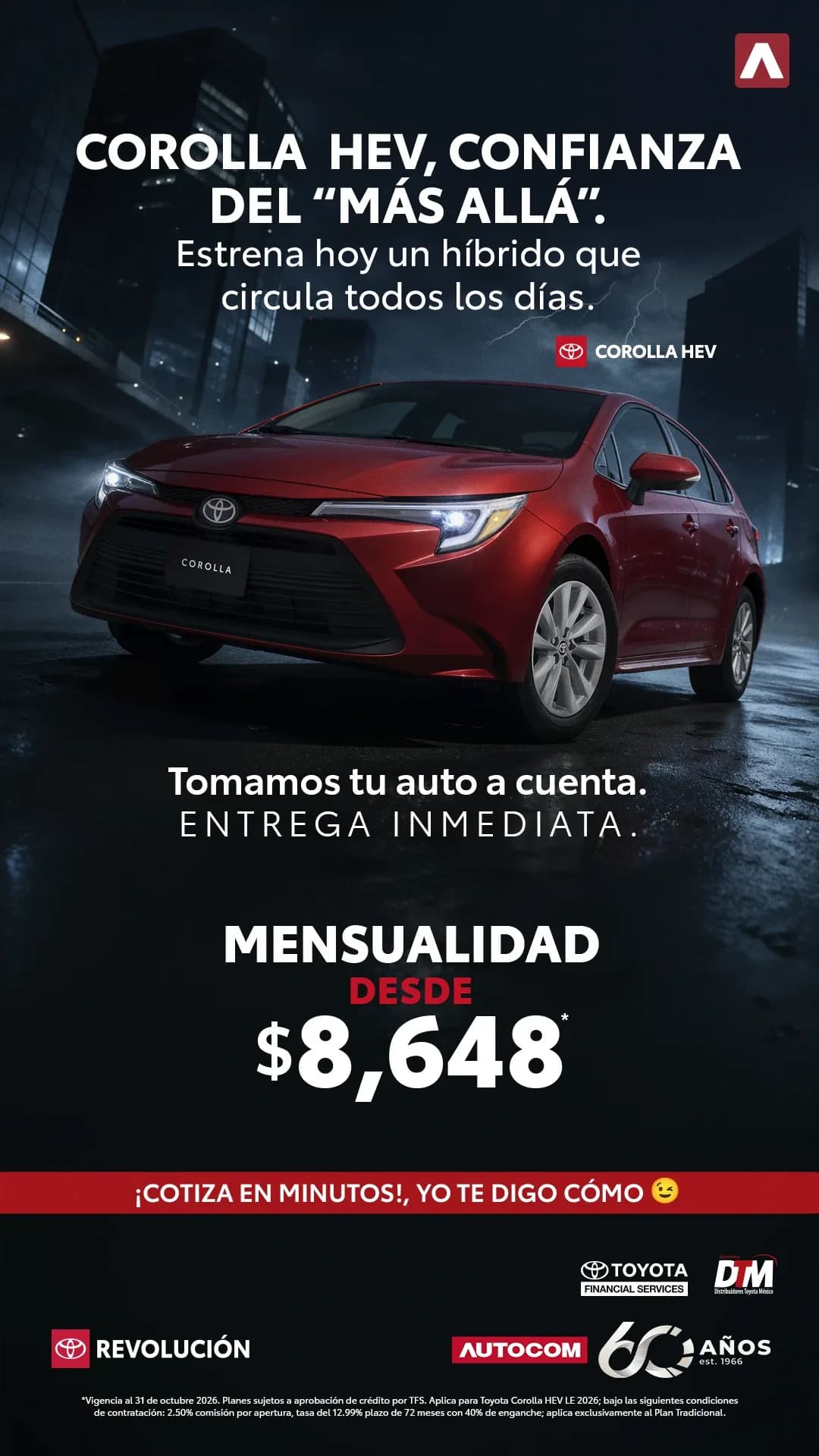 Toyota Revolución: Corolla HEV, mensualidad desde $8,648, entrega inmediata y tomamos tu auto a cuenta