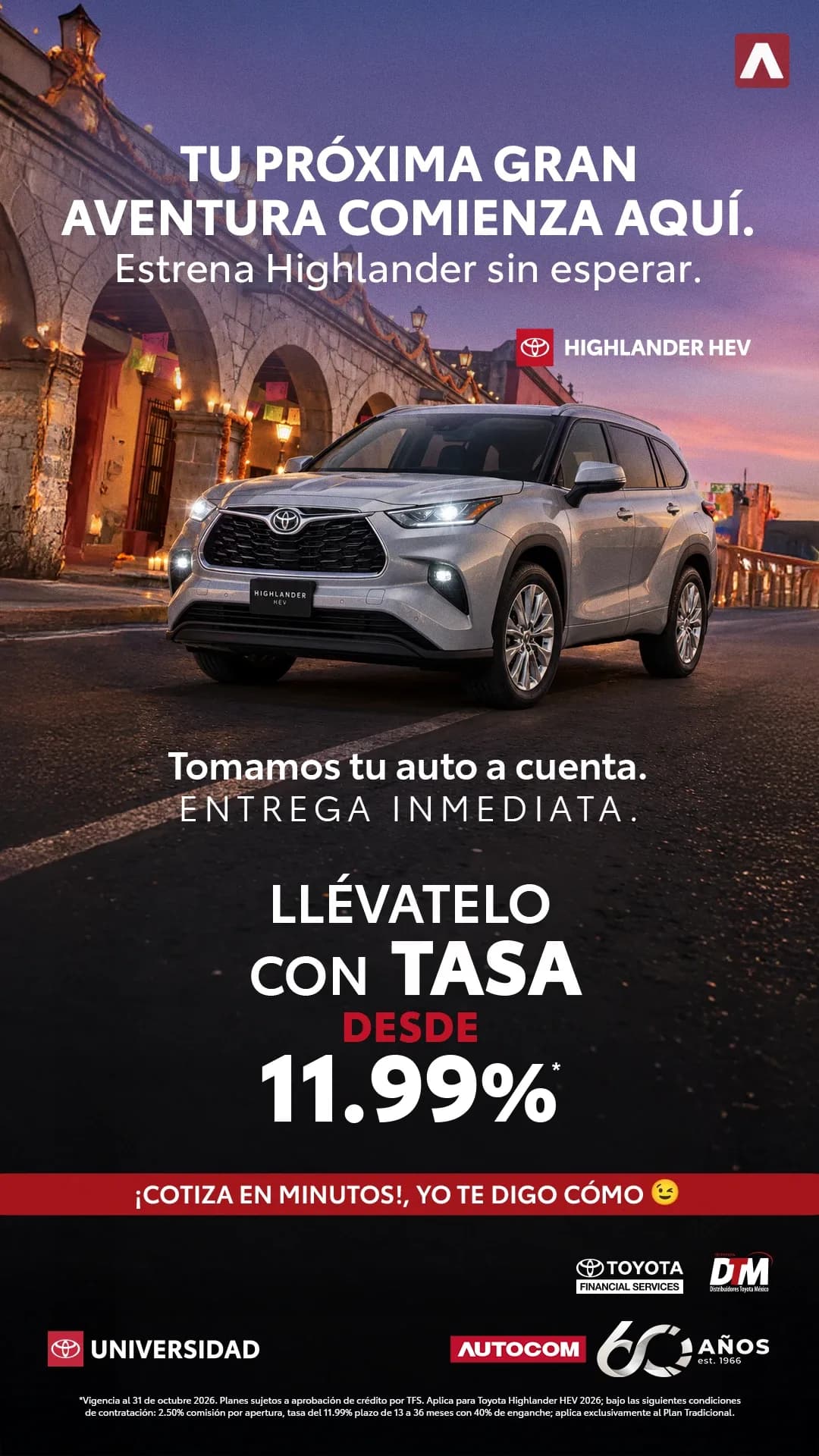Toyota Universidad: Highlander HEV, tasa desde 11.99%, entrega inmediata y tomamos tu auto a cuenta